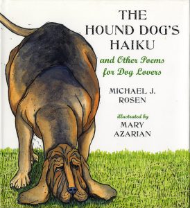 Cover for "The Hound Dog's Haiku" by Michael J. Rosen illustrated by Mary Azarian