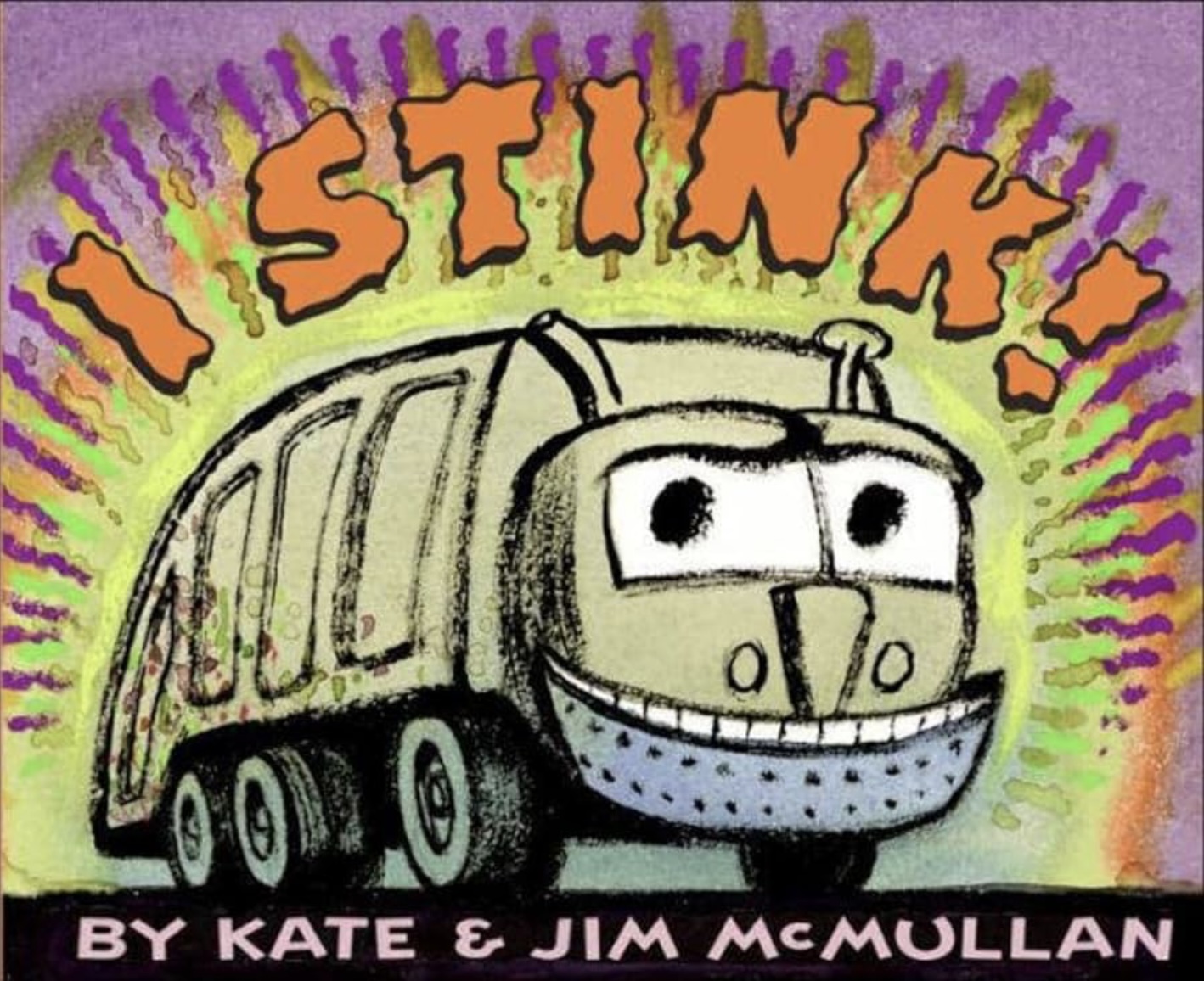 Cover of I Stink!, a children's book written by Kate McMullan and illustrated by Jim McMullan