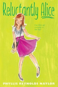 Book cover for "Reluctantly Alice" by Phyllis Reynolds Naylor with illustration of a girl wearing a skirt and smiling softly